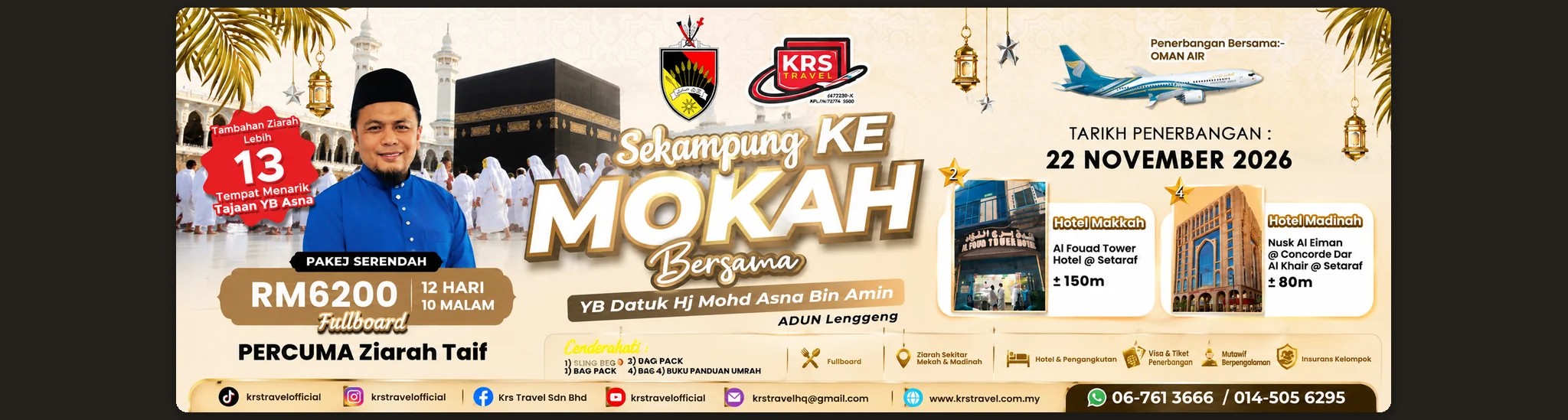 Umrah Sekampung Ke Mokah bersama YB Datuk Hj Mohd Asna Bin Amin, ADUN Lenggeng — 22 November 2026, 12 hari 10 malam, RM6,200 fullboard