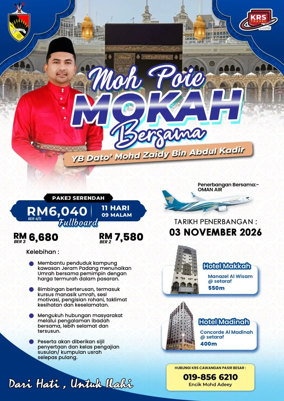 Pakej Umrah Moh Poie Mokah bersama YB Dato' Mohd Zaidy Bin Abdul Kadir — KRS Travel